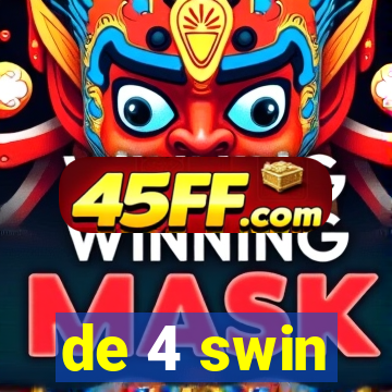 de 4 swin
